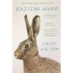 Raising Hare By Chloe Dalton