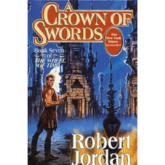 A Crown of Swords By Robert Jordan