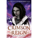Crimson Reign By Amélie Wen Zhao