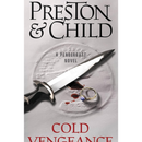 Cold Vengeance By Douglas Preston