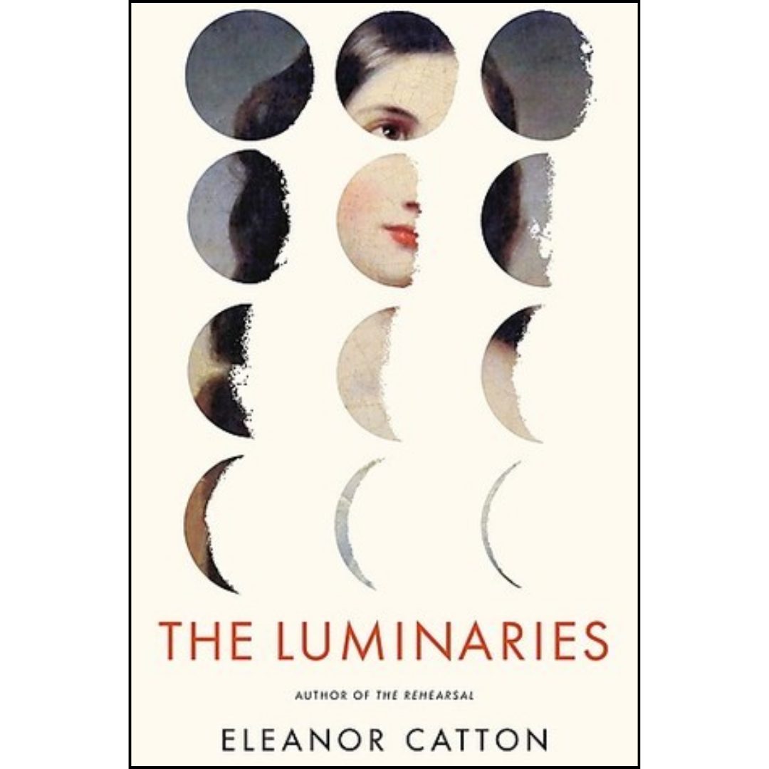 The Luminaries By Eleanor Catton