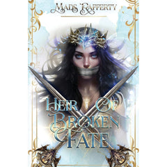Heir of Broken Fate By Mads Rafferty