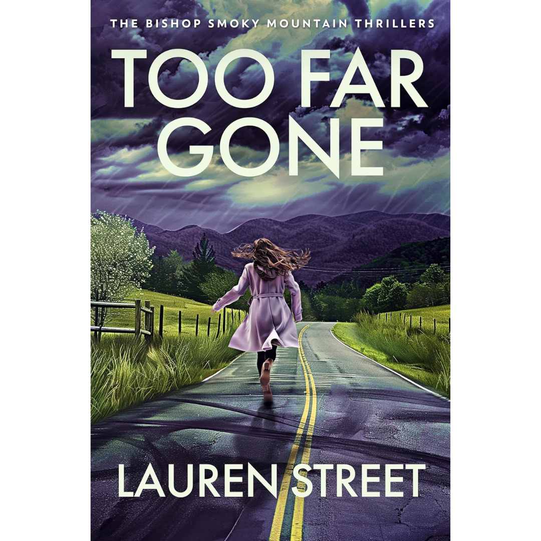Too Far Gone By Lauren Street