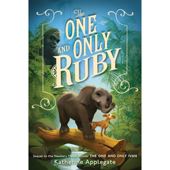 The One and Only Ruby By Katherine Applegate
