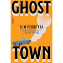 Ghost Town By Tom Perrotta