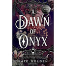 A Dawn of Onyx by Kate Golden