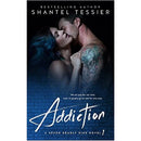 Addiction By Shantel Tessier