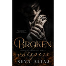 Broken Whispers by Neva Altaj