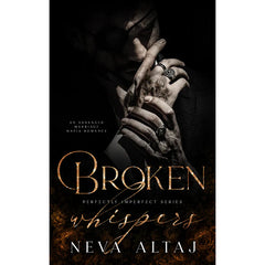 Broken Whispers by Neva Altaj