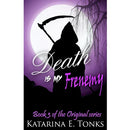 Death Is My Frenemy by Katarina E. Tonks