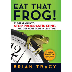 Eat That Frog By Brian Tracy