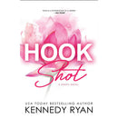 Hook Shot by Kennedy Ryan