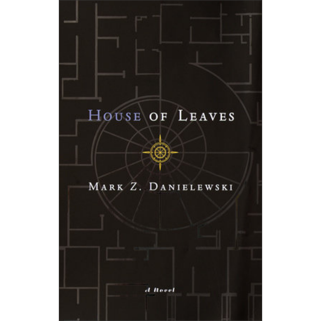 House of Leaves by Mark Z. Danielewski
