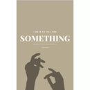 I Have to Tell You Something By Zara Bas