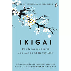 Ikigai By Francesc Miralles and Hector Garcia