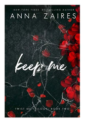 Keep Me by Anna Zaires