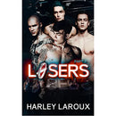 Losers Part 2 By Harley Laroux