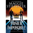 Mister Impossible By Maggie Stiefvater
