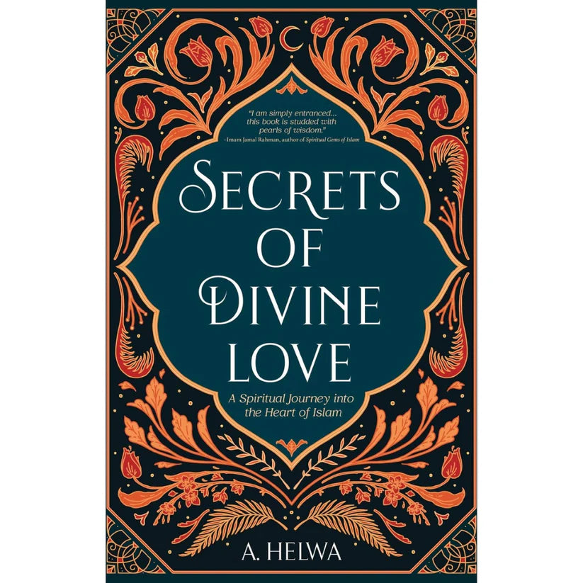 Secrets of Divine Love By A. Helwa