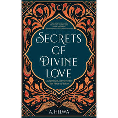 Secrets of Divine Love By A. Helwa