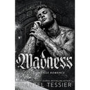 Madness by Shantel Tessier