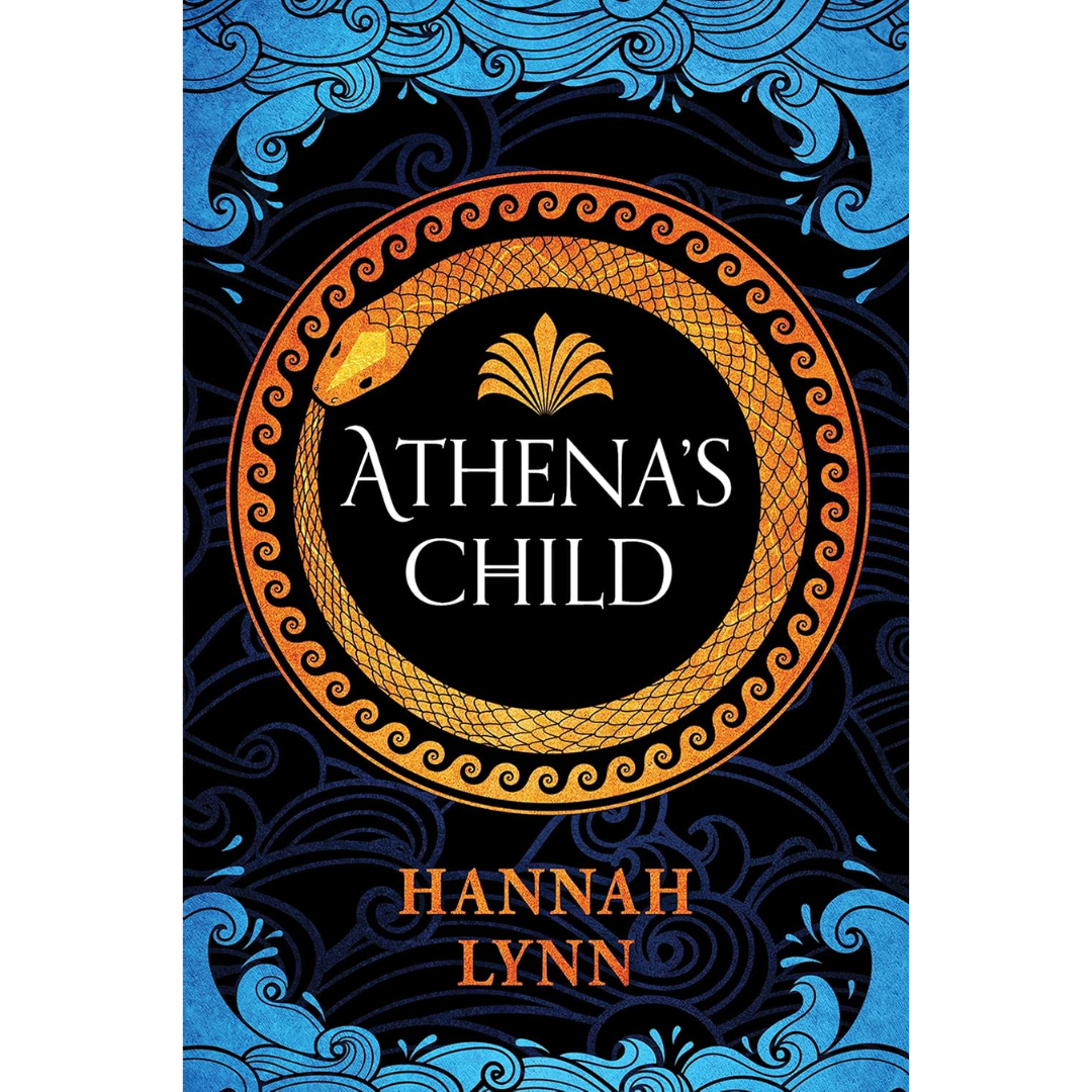 Athena's Child By Hannah M. Lynn