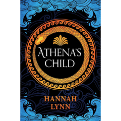 Athena's Child By Hannah M. Lynn