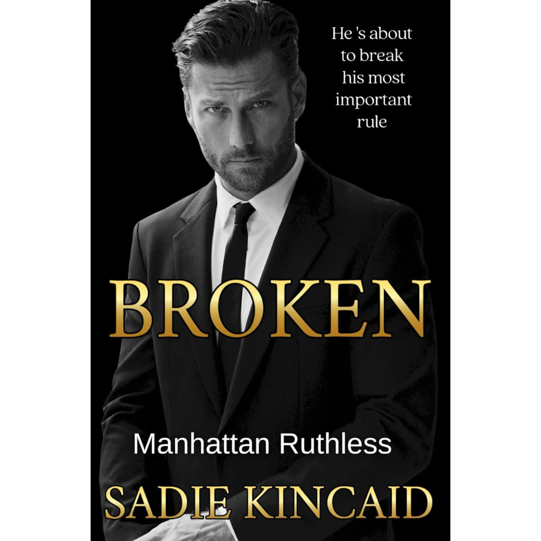 Broken By Sadie Kincaid