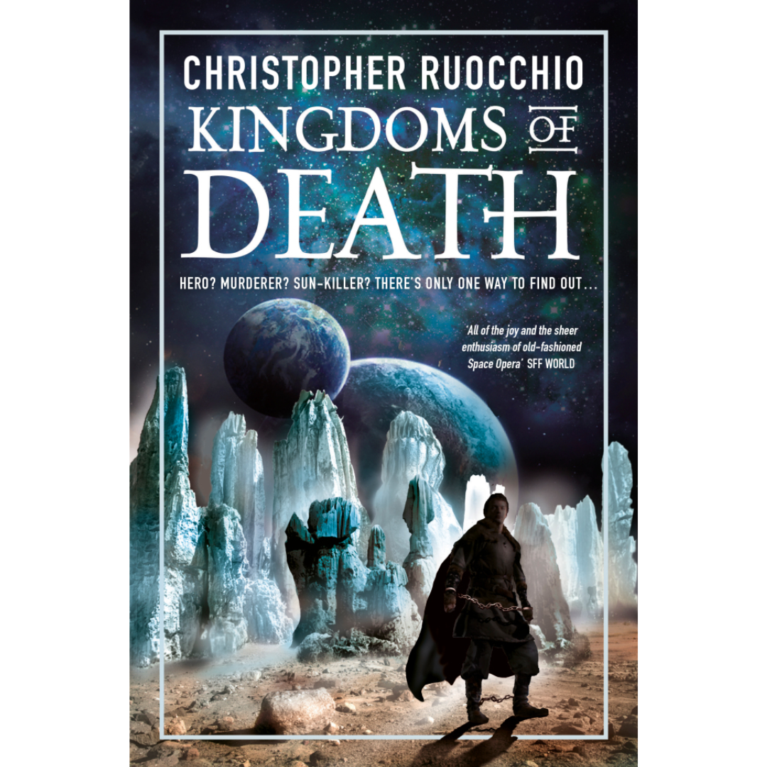 Kingdoms of Death By Christopher Ruocchio
