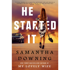He Started It By Samantha Downing
