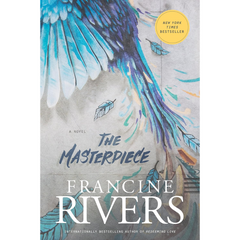 The Masterpiece By Francine Rivers
