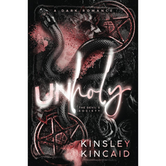 Unholy By Kinsley Kincaid
