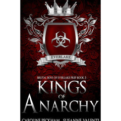 Kings of Anarchy By Caroline Peckham