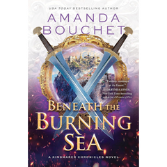 Beneath the Burning Sea By Amanda Bouchet