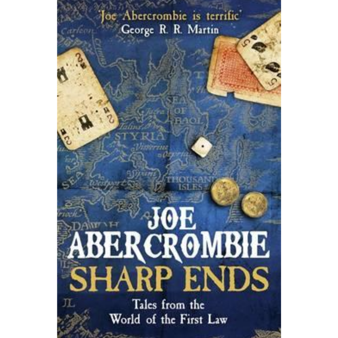Sharp Ends By Joe Abercrombie