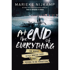 At the End of Everything By Marieke Nijkamp