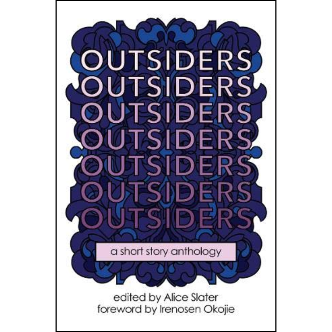 Outsiders By Alice Slater