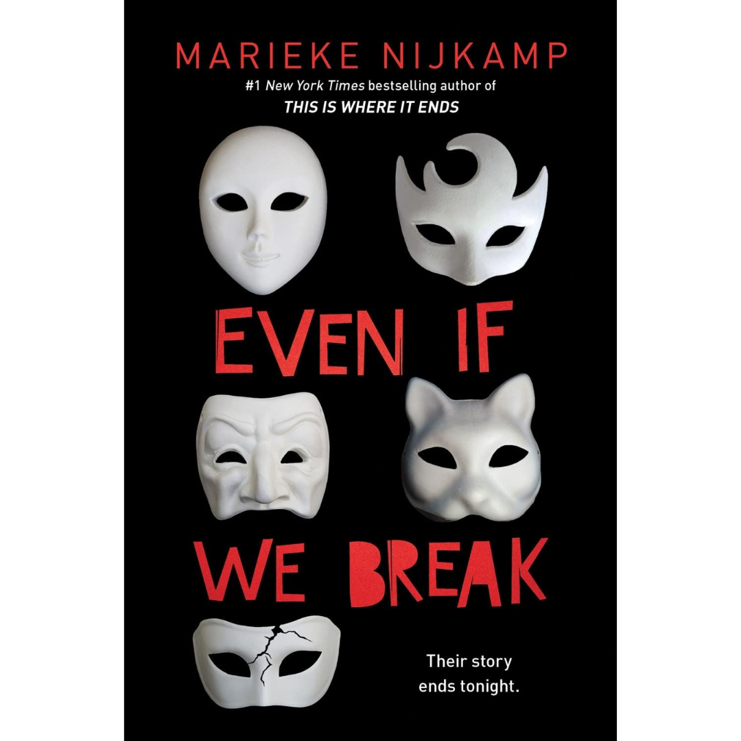 Even If We Break By Marieke Nijkamp