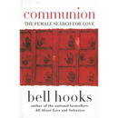 Communion By bell hooks