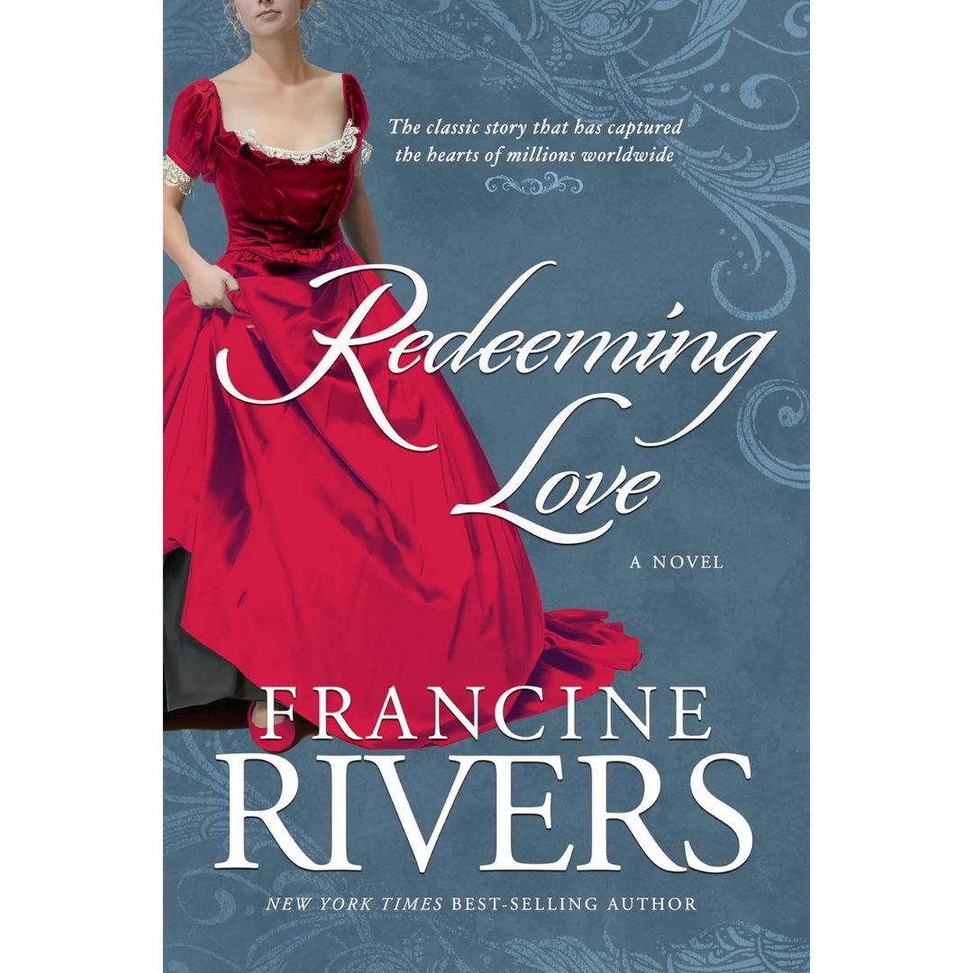 Redeeming Love By Francine Rivers