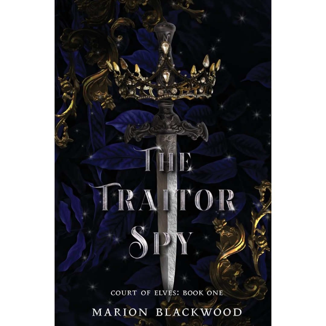 The Traitor Spy By Marion Blackwood