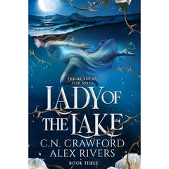 Lady of The Lake By C.N. Crawford