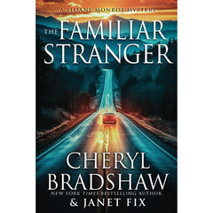The Familiar Stranger By Cheryl Bradshaw