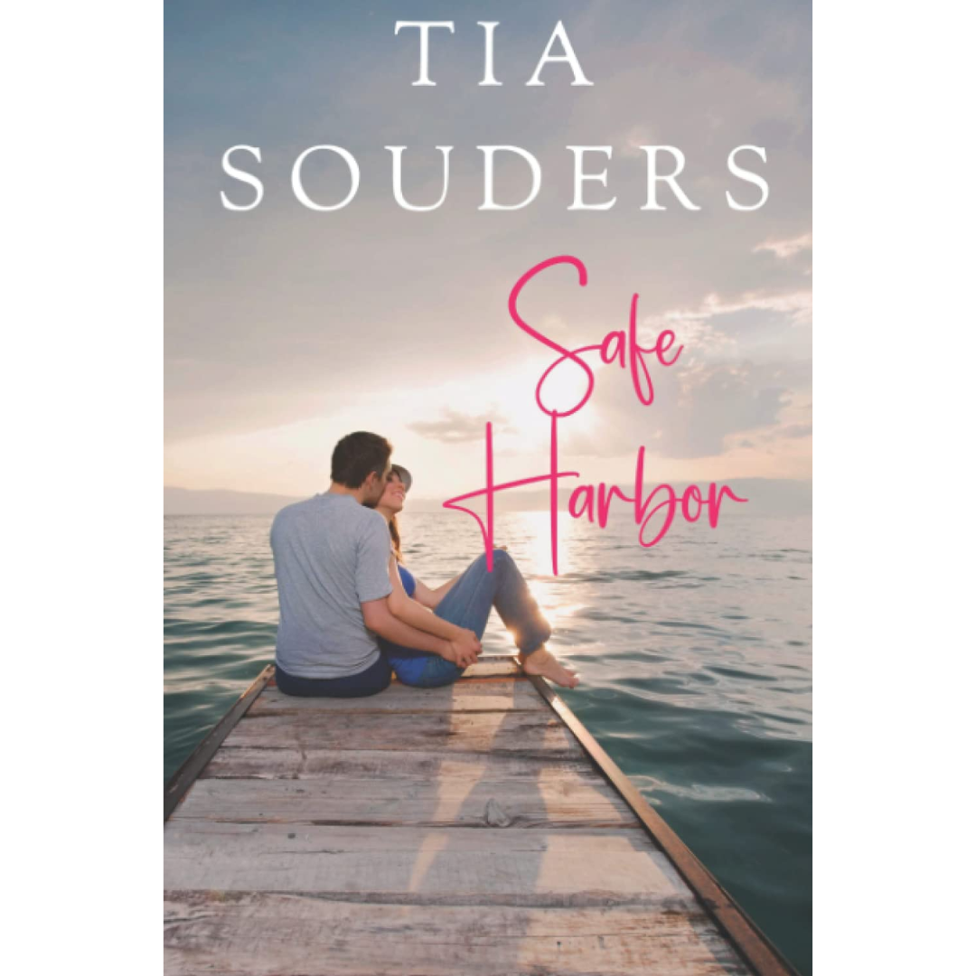 Safe Harbor By Tia Souders