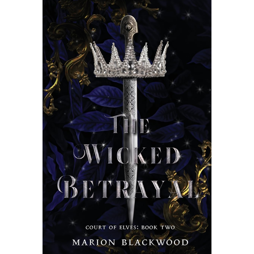 The Wicked Betrayal By Marion Blackwood
