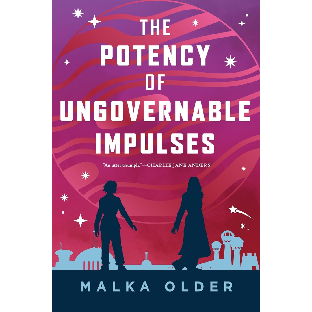 The Potency of Ungovernable Impulses By Malka Ann Older