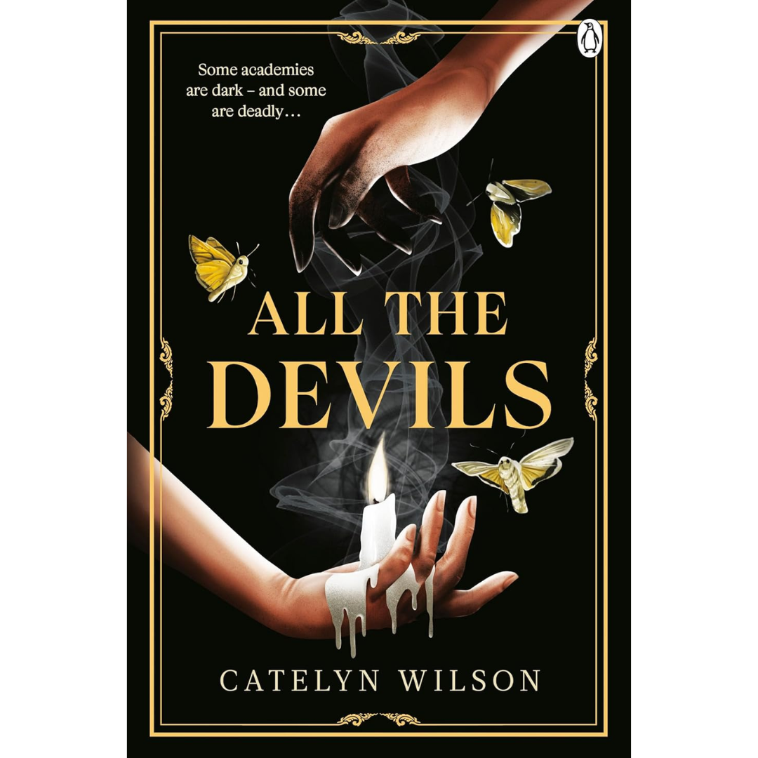 All the Devils By Catelyn Wilson