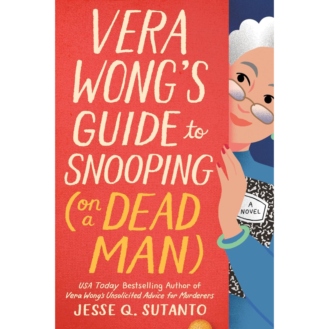 Vera Wong's Guide to Snooping By Jesse Q. Sutanto