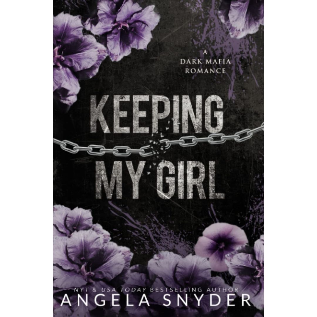 Keeping My Girl By Angela Snyder