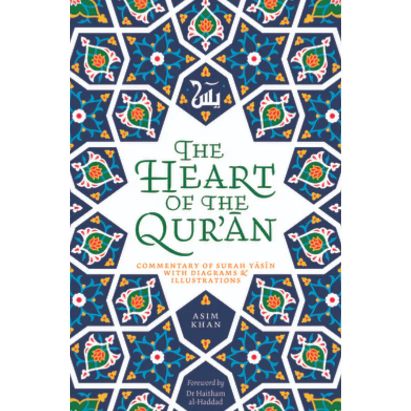The Heart of the Quran By Asim Khan